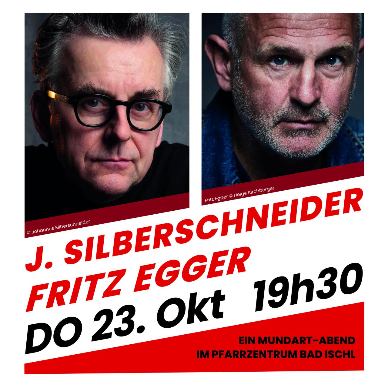 Fritz Egger - Foto: Helge Kirchberger; Johannes Silberschneider - Foto: Johannes Silberschneider